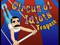 Circus idioodid - Trapets, et mängida online